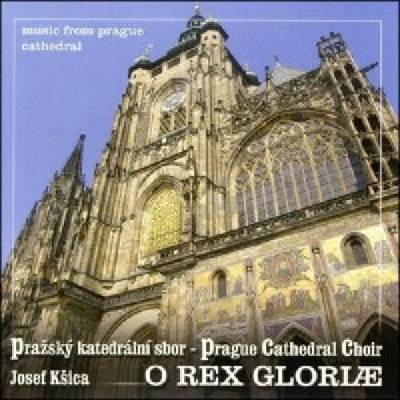 Various - O Rex Gloriae Pražský katedrální sbor CD