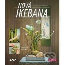 Nová ikebana - Wagener Klaus, Wagener Bernhild