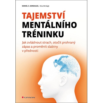 Tajemství mentálního tréninku