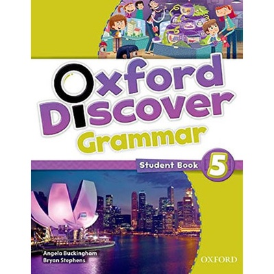 Oxford Discover 5 Grammar SB Koustaff L. Rivers S. Kampa K. Vilina C. Bourke K. Kimmel C.