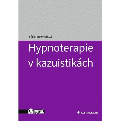 Hypnoterapie v kazuistikách