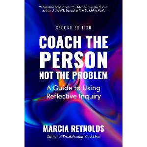 Coach the Person, Not the Problem, Second Edition (ISBN: 9798890571267)