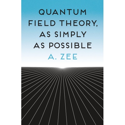 Quantum Field Theory, as Simply as Possible
