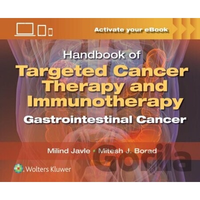 Handbook of Targeted Cancer Therapy and Immunotherapy - Milind Javle, Mitesh J. Borad