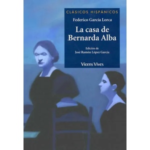 La casa de Bernarda Alba, ESO y Bachillerato. Material auxiliar | Federico García Lorca (ISBN: 9788431685034)