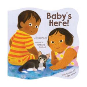 Baby's Here! | Genevieve Godbout (ISBN: 9780358438588)