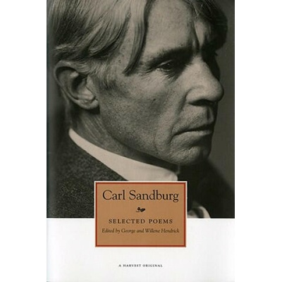 Selected Poems | Carl Sandburg, George Hendrick, Willene Hendrick, George Hendrick, Willene Hendrick
