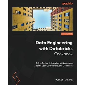 Data Engineering with Databricks Cookbook