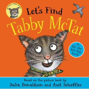 Let's Find Tabby McTat | Axel Scheffler (ISBN: 9780702325625)