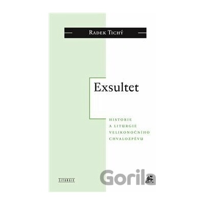 Exsultet - Radek Tichý
