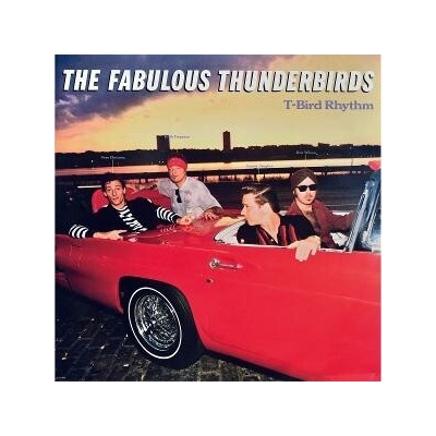 The Fabulous Thunderbirds - T BIRD RHYTHM CD