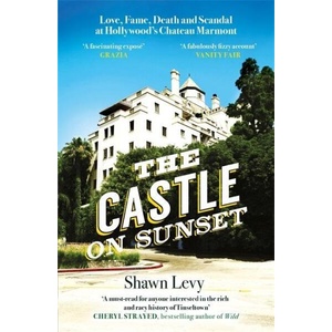 Castle on Sunset | Shawn Levy (ISBN: 9781474611848)