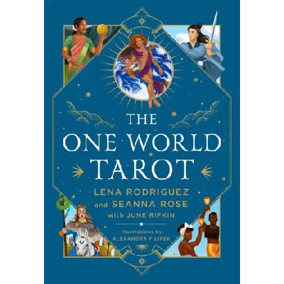 One World Tarot | Seanna Rose Eldey, June Rifkin