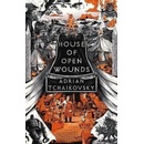 Knihy House of Open Wounds - Adrian Tchaikovsky