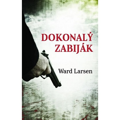 Dokonalý zabiják