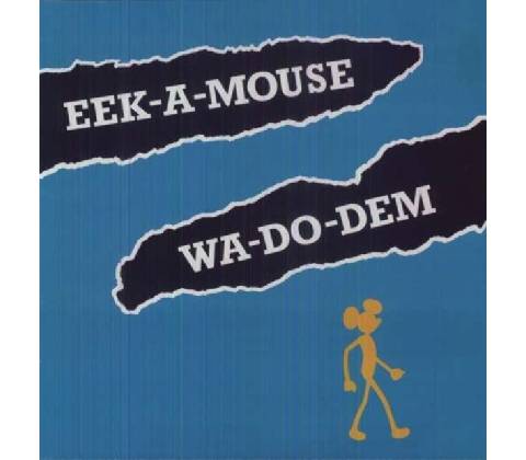 EEK-A-MOUSE: WA DO DEM LP