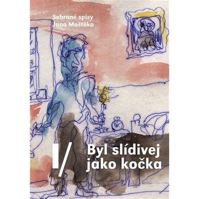 Byl slídivej jako kočka