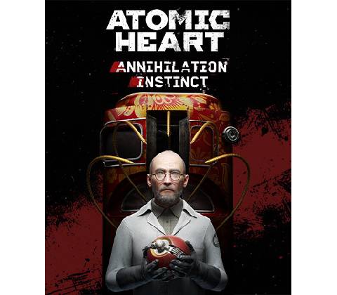 Atomic Heart - Annihilation Instinct