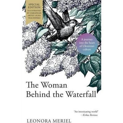 The Woman Behind the Waterfall: A Celebration of Ukrainian Culture | Olha Tkachenko
