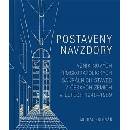 Postaveny navzdory