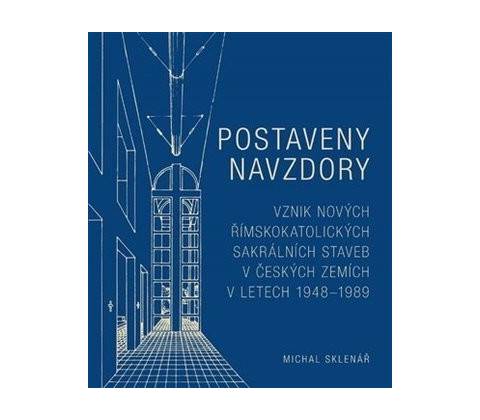 Postaveny navzdory