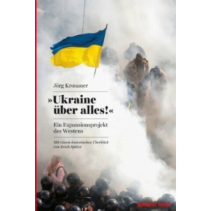 Ukraine über alles! | Jörg Kronauer, Nicolai Bong (ISBN: 9783930786756)