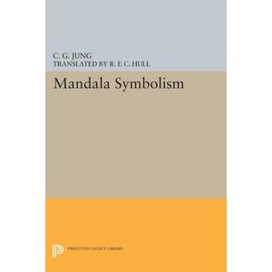 Mandala Symbolism | C. G. Jung, R. F. C. Hull (ISBN: 9780691619842)