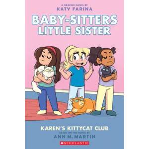 Karen's Kittycat Club: A Graphic Novel (Baby-sitters Little Sister #4) | Katy Farina (ISBN: 9781338356212)