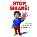 Stop šikaně! - Andrew Matthews