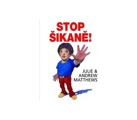 Stop šikaně! - Andrew Matthews