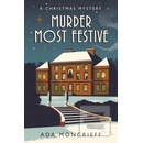 Murder Most Festive - Ada Moncrieff