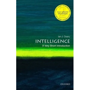 Intelligence: A Very Short Introduction | Deary, Ian J. (ISBN: 9780198796206)