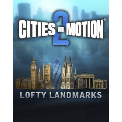 Игра Cities in Motion 2: Lofty Landmarks за PC Steam, Електронна доставка