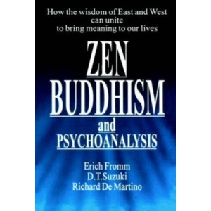 Zen Buddhism and Psychoanalysis (ISBN: 9780285647473)