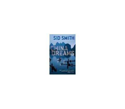 China Dreams - Sid Smith