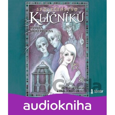 Společenstvo klíčníků - Daniela Krolupperová