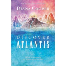 Discover Atlantis: A Guide to Reclaiming the Wisdom of the Ancients Cooper Diana Paperback