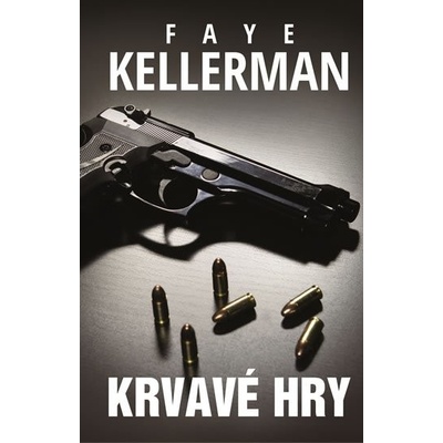 Krvavé hry - Faye Kellermanová