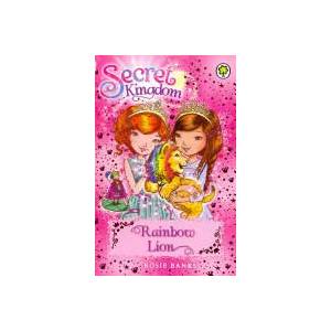 Secret Kingdom: Rainbow Lion | Rosie Banks (ISBN: 9781408329030)