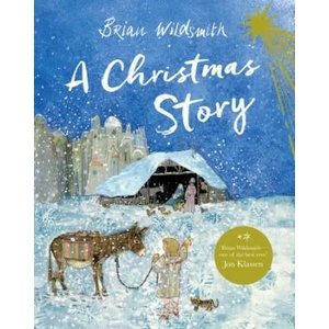 Christmas Story | Brian Wildsmith (ISBN: 9780192777768)