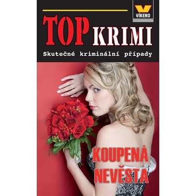 Top krimi - Koupená nevěsta