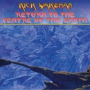 Wakeman Rick - Return To The Centre Of The Earth LP