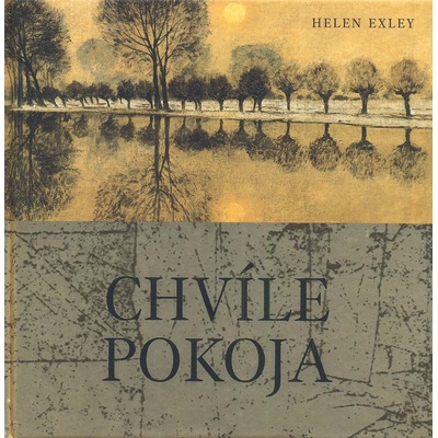 Chvíle pokoja - Helen Exley