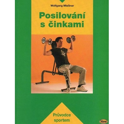 Posilování s činkami - Wolfgang Miessner