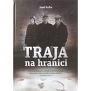 Traja na hranici -
