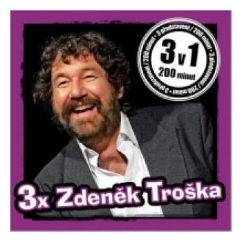 3x Zdeněk Troška - Zdeněk Troška