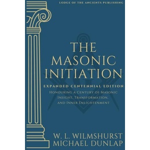 The Masonic Initiation (ISBN: 9781763797703)