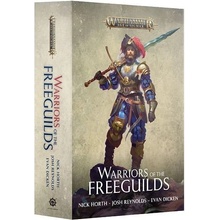 Warriors of the Freeguilds - Josh Reynolds