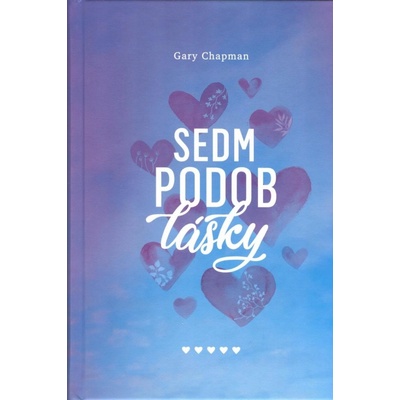 Sedm podob lásky - Gary Chapman
