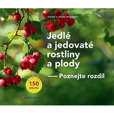 Jedlé a jedovaté rostliny a plody